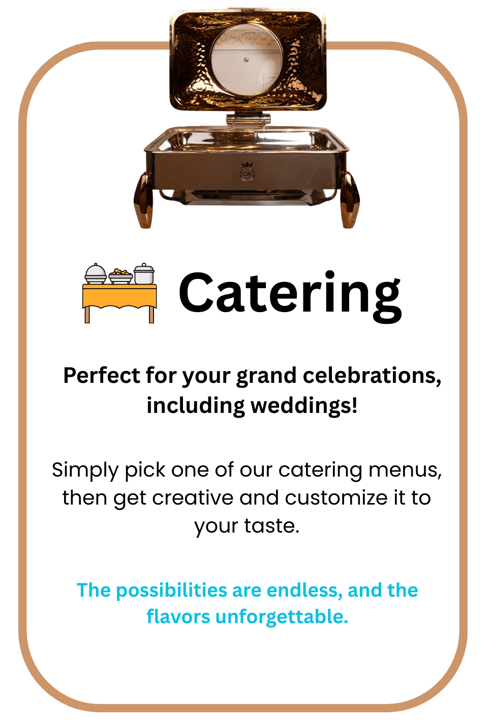 Catering services (Chafing dishes)